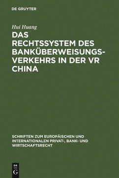 Das Rechtssystem des Banküberweisungsverkehrs in der VR China (eBook, PDF) - Huang, Hui