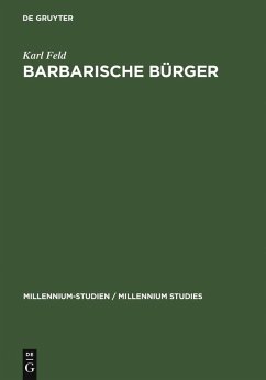 Barbarische Bürger (eBook, PDF) - Feld, Karl