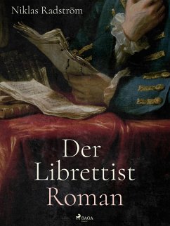 Der Librettist (eBook, ePUB) - Radström, Niklas