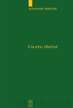 Cicero rhetor (eBook, PDF) - Arweiler, Alexander