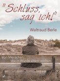 Schluss, sag ich! (eBook, ePUB)