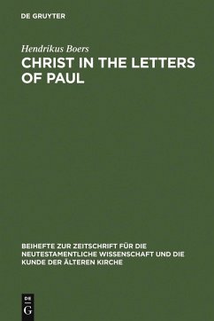 Christ in the Letters of Paul (eBook, PDF) - Boers, Hendrikus