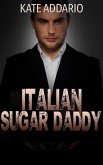 Italian Sugar Daddy (Escort Chronicles, #1) (eBook, ePUB)