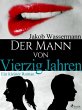 Der Mann von vierzig Jahren (eBook,... - Bild 1