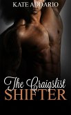 The Craigslist Shifter (Shapeshifter Erotica, #1) (eBook, ePUB) The Craigslist Shifter (Shapeshifter Erotica, #1) (eBook, ePUB)