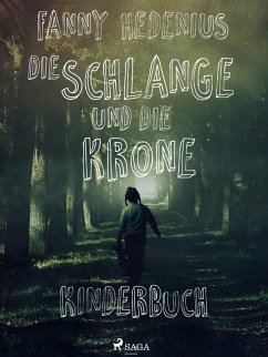 Die Schlange und die Krone (eBook, ePUB) - Fanny Hedenius, Hedenius