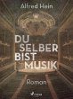 Du selber bist Musik (eBook, ePUB) - Bild 1