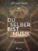 Du selber bist Musik (eBook, ePUB)