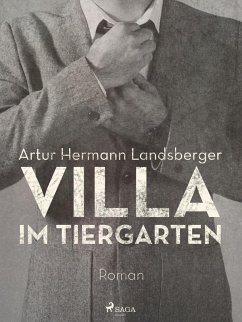 Villa im Tiergarten (eBook, ePUB) - Hermann Landsberger, Artur