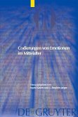 Codierungen von Emotionen im Mittelalter / Emotions and Sensibilities in the Middle Ages (eBook, PDF)