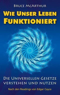 Wie unser Leben funktioniert (eBook, ePUB) - McArthur, Bruce