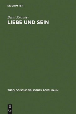Liebe und Sein (eBook, PDF) - Knauber, Bernt
