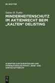 Minderheitenschutz im Aktienrecht beim &quote;kalten&quote; Delisting (eBook, PDF)