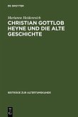 Christian Gottlob Heyne und die Alte Geschichte (eBook, PDF)