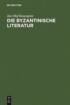 Die byzantinische Literatur (eBook, PDF) - Rosenqvist, Jan Olof