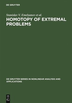 Homotopy of Extremal Problems (eBook, PDF) - Emelyanov, Stanislav V.; Korovin, Sergey K.; Bobylev, Nikolai A.; Bulatov, Alexander V.