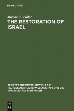 The Restoration of Israel (eBook, PDF) - Fuller, Michael E.