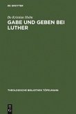 Gabe und Geben bei Luther (eBook, PDF)