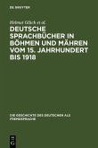 Deutsche Sprachbücher in Böhmen und Mähren vom 15. Jahrhundert bis 1918 (eBook, PDF)