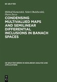 Condensing Multivalued Maps and Semilinear Differential Inclusions in Banach Spaces (eBook, PDF)