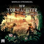 Der verbotene Turm / Der Torwächter Bd.3 (MP3-Download)