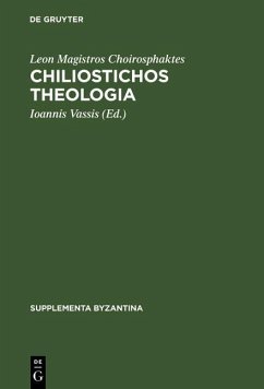 Chiliostichos Theologia (eBook, PDF) - Choirosphaktes, Leon Magistros