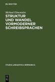 Struktur und Wandel vormoderner Schreibsprachen (eBook, PDF)