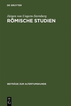 Römische Studien (eBook, PDF) - Ungern-Sternberg, Jürgen von