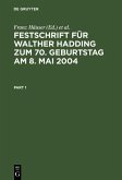 Festschrift für Walther Hadding zum 70. Geburtstag am 8. Mai 2004 (eBook, PDF)