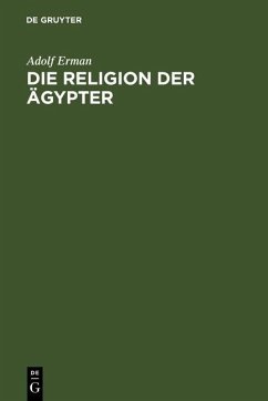 Die Religion der Ägypter (eBook, PDF) - Erman, Adolf