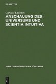 Anschauung des Universums und Scientia Intuitiva (eBook, PDF)