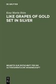 Like Grapes of Gold Set in Silver (eBook, PDF)