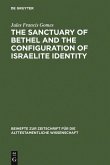 The Sanctuary of Bethel and the Configuration of Israelite Identity (eBook, PDF)