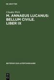 M. Annaeus Lucanus: Bellum civile. Liber IX (eBook, PDF)