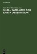 Small Satellites for Earth Observation... - Bild 1