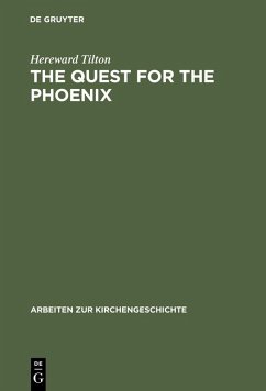 The Quest for the Phoenix (eBook, PDF) - Tilton, Hereward