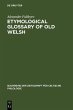 Etymological Glossary of Old Welsh... - Bild 1