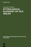 Etymological Glossary of Old Welsh (eBook, PDF)