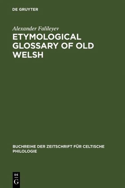 Etymological Glossary of Old Welsh (eBook, PDF) Etymological Glossary of Old Welsh (eBook, PDF)