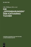 Die "Offenbarungen" der Katharina Tucher (eBook, PDF)