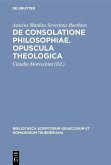 De consolatione philosophiae. Opuscula theologica (eBook, PDF)