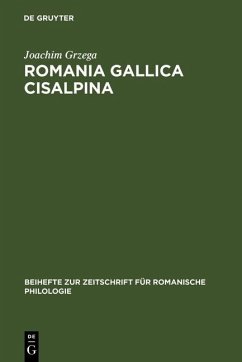 Romania Gallica Cisalpina (eBook, PDF) - Grzega, Joachim