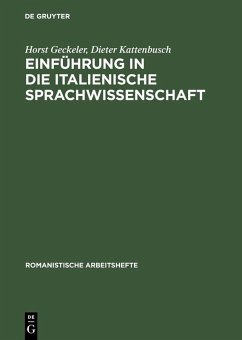 Einführung in die italienische Sprachwissenschaft (eBook, PDF) - Geckeler, Horst; Kattenbusch, Dieter