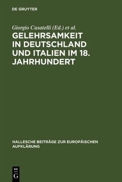 Gelehrsamkeit in Deutschland und Italien im 18. Jahrhundert (eBook, PDF)