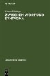 Zwischen Wort und Syntagma (eBook, PDF) - Bild 1