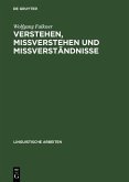 Verstehen, Mißverstehen und Mißverständnisse (eBook, PDF)