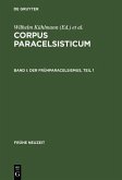 Corpus Paracelsisticum - Der Frühparacelsismus / Teil 1 (eBook, PDF)