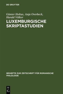 Luxemburgische Skriptastudien (eBook, PDF) - Holtus, Günter; Overbeck, Anja; Völker, Harald