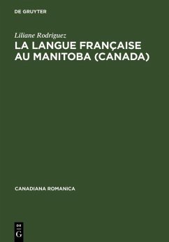 La langue française au Manitoba (Canada) (eBook, PDF) - Rodriguez, Liliane