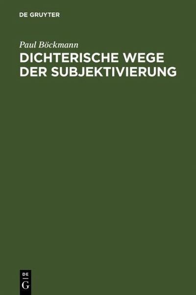 Dichterische Wege der Subjektivierung (eBook, PDF) Dichterische Wege der Subjektivierung (eBook, PDF)